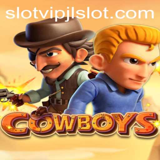 Exploring the Exciting World of COWBOYS: A Look into VIPJL Slot