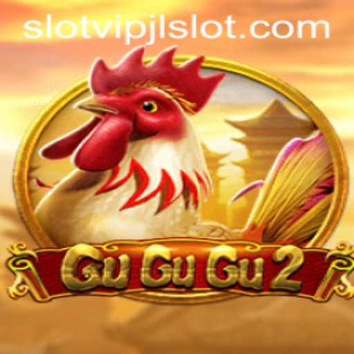 Exploring the Exciting World of GuGuGu2: A VIPJL Slot Game Adventure