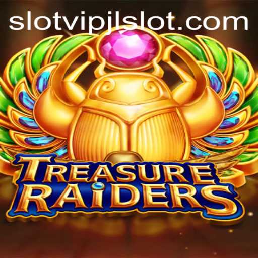 Unveiling the Excitement of TREASURERAIDERS: A Comprehensive Guide to the VIPJL Slot Experience